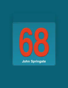 收听 John Springate、观看音乐视频、阅读小传、查看巡演日期等 ！