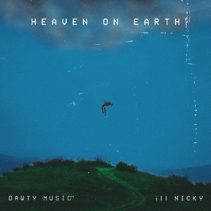 Heaven On Earth (feat. ill Nicky)