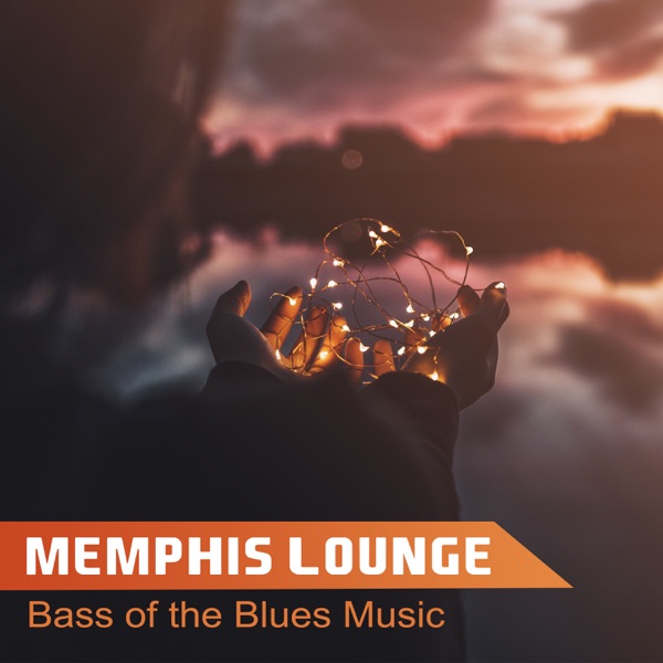 Memphis Lounge: Bass of the Blues Music