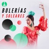 Bulerías y Soleares