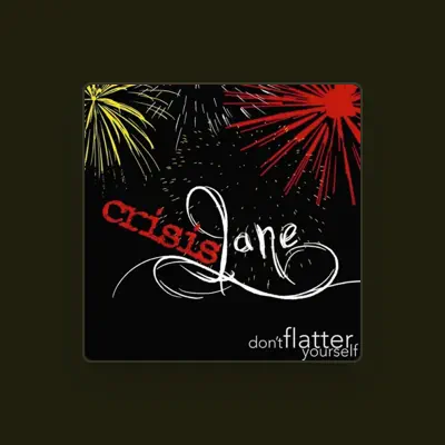 Listen to Crisis Jane, watch music videos, read bio, see tour dates & more!