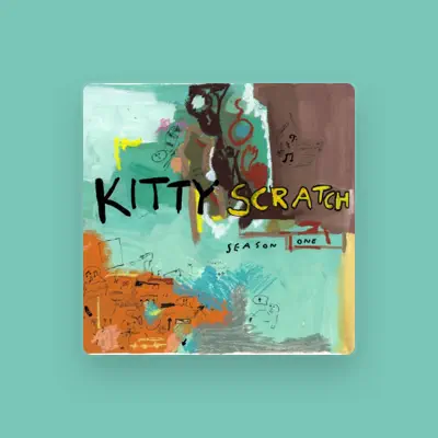 Listen to Kittyscratch, watch music videos, read bio, see tour dates & more!