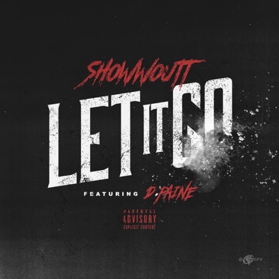Let It Go (feat. D.Paine) - Single