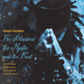 The Bluebird, The Mystic and the Fool