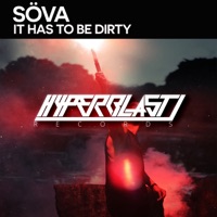 It Has to Be Dirty - Single - Sova