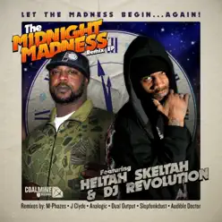 The Midnight Madness (feat. DJ Revolution) [Remixes] - EP - Heltah Skeltah