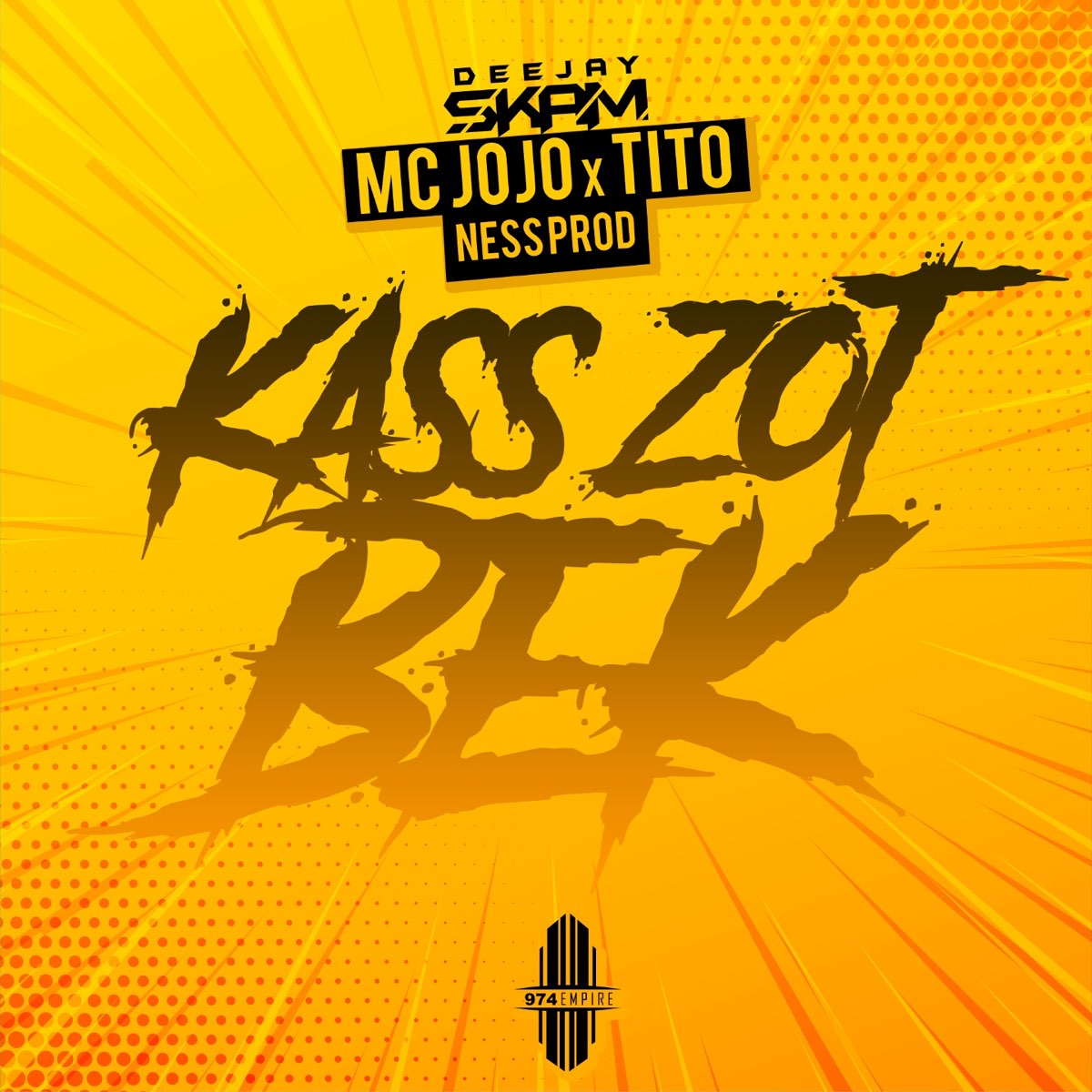 Kass zot bek - Single par Dj Skam, MC JoJo & Tito sur Apple Music