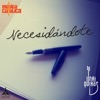 Necesidándote