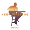 KEEP WALKING