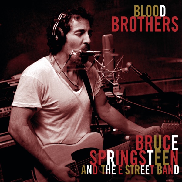 Blood Brothers - EP - Bruce Springsteen & The E Street Band