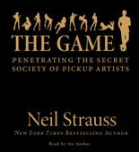 The Game (Abridged) - Neil Strauss Cover Art