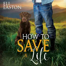 How to Save a Life: Howl at the Moon (Unabridged)
