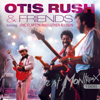 Live At Montreux 1986 (feat. Eric Clapton & Luther Allison) - オーティス・ラッシュ