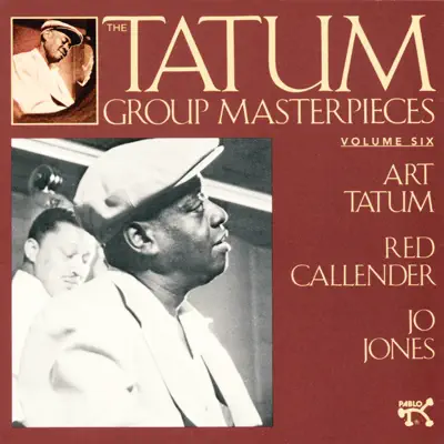 The Tatum Group Masterpieces, Vol. 6 - Art Tatum