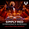 Symphonica in Rosso (Live at Ziggo Dome, Amsterdam) - Simply Red