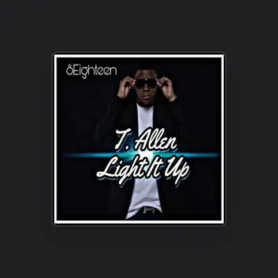 Listen to T. Allen, watch music videos, read bio, see tour dates & more!