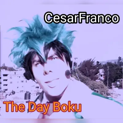 The Day Boku - Single - César Franco