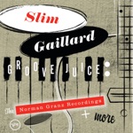 Slim Gaillard - Momma's In the Kitchen But We've Got "Pop" On Ice