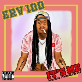 Ice in My Drank Erv100