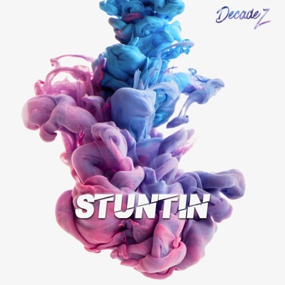 Stuntin' - Single