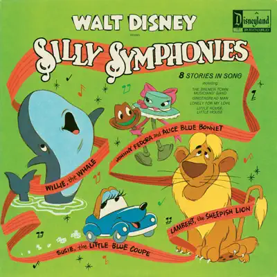 Silly Symphonies - Disney Studio Chorus