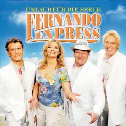Urlaub für die Seele - Fernando Express