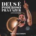 DEUS É PODEROSO PRA FAZER