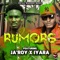 Rumors (feat. Iyara) - Jaroy lyrics
