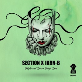 Tough Love SECTION & Ikon-b