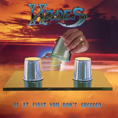 If At First You Don't Succeed - Hades If At First You Don't Succeed - Hades