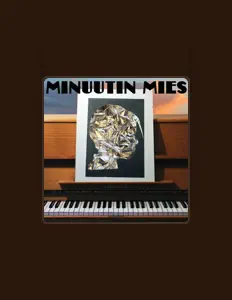 Minuutin Miesを聴いたり、ミュージックビデオを鑑賞したり、経歴やツアー日程などを確認したりしましょう！
