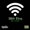 Wifi Thug - Single