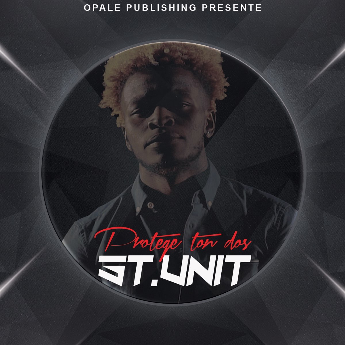 Protège ton dos (Edit) - Single – Album par St Unit – Apple Music