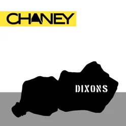 Dixons - Single - Chaney Dixons - Single - Chaney