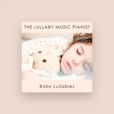 Listen to The Lullaby Music Pianist, watch music videos, read bio, see tour dates & more!