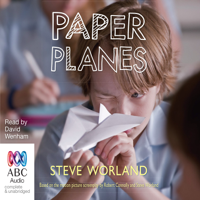 Steve Worland - Paper Planes (Unabridged) artwork
