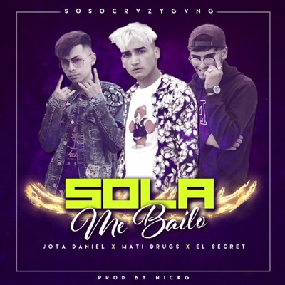 Sola Me Bailo - Single