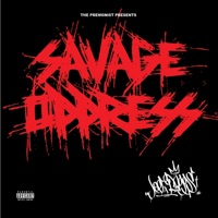 Savage Oppress - Broadway Joe Baggs