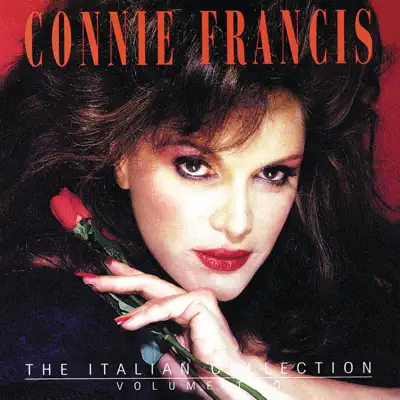 The Italian Collection, Vol. 2 - Connie Francis The Italian Collection, Vol. 2 - Connie Francis