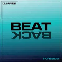 Beat Back — DJ Free & Purebeat