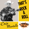 5 Tracks, Vol.4 - That's Rock & Roll - EP - Cris Mantello
