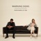 Warning Signs - Single