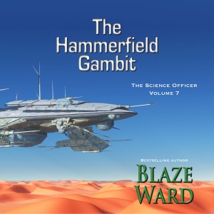 The Hammerfield Gambit: The Science Officer, Book 7 (Unabridged)