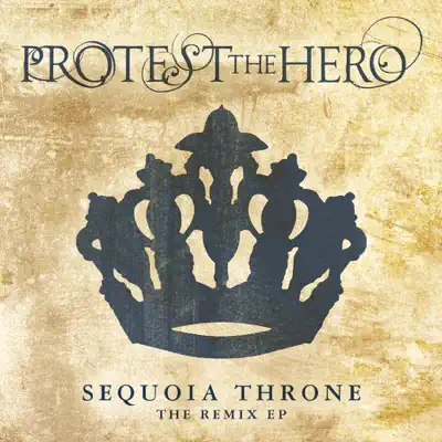 Sequoia Throne Remix - EP - Protest The Hero
