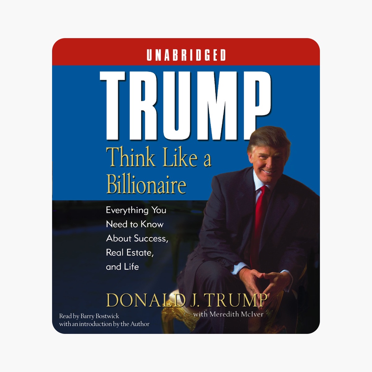 Trump:Think Like a Billionaire (Unabridged) by Donald J