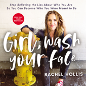 Girl, Wash Your Face - Rachel Hollis Cover Art