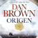 Dan Brown, Claudia Conde Fisas - Translator & Aleix Montoto Llagostera - Translator - Origen (Unabridged)