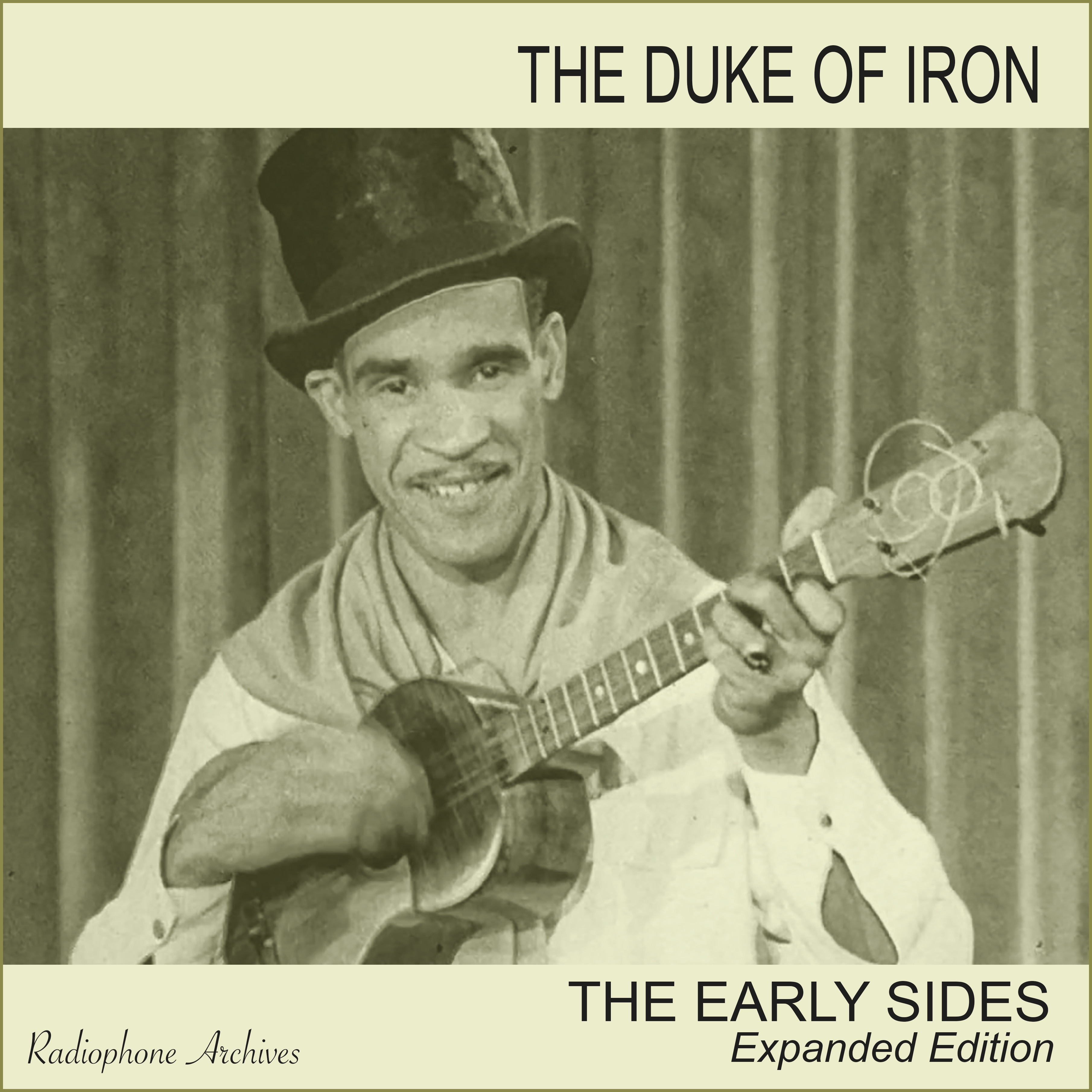 The Duke of Iron: The Early Sides (Expanded Edition)