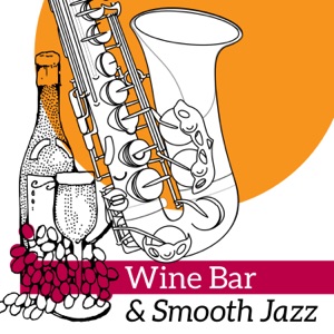 Wine Bar & Smooth Jazz: The Best Music for Wine Night Festival, Background Song for Evening and Midnight, Good Mood Jazz, Piano Bar Music