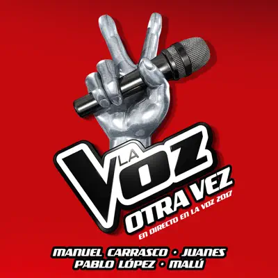 Otra Vez (En Directo En La Voz 2017) - Single - Juanes